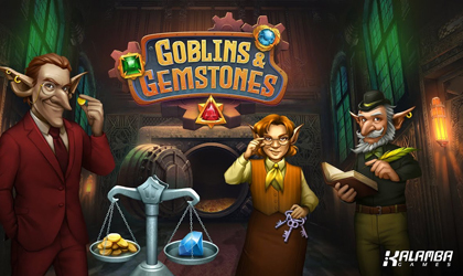 Kalamba Games Goes Live with Goblins and Gemstones