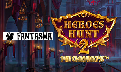 Fantasma Games Launches Popular Sequel Heroes Hunt 2 Megaways